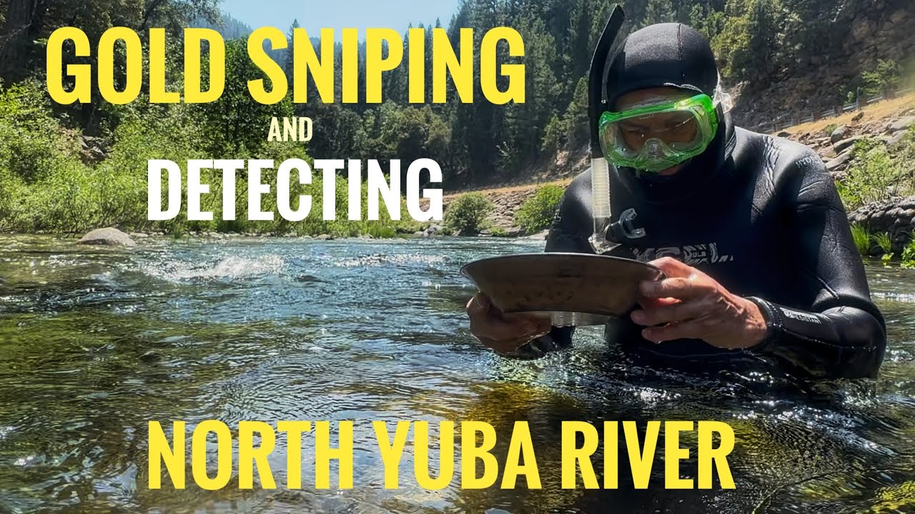 Gold Sniping and Detecting on the North Yuba River