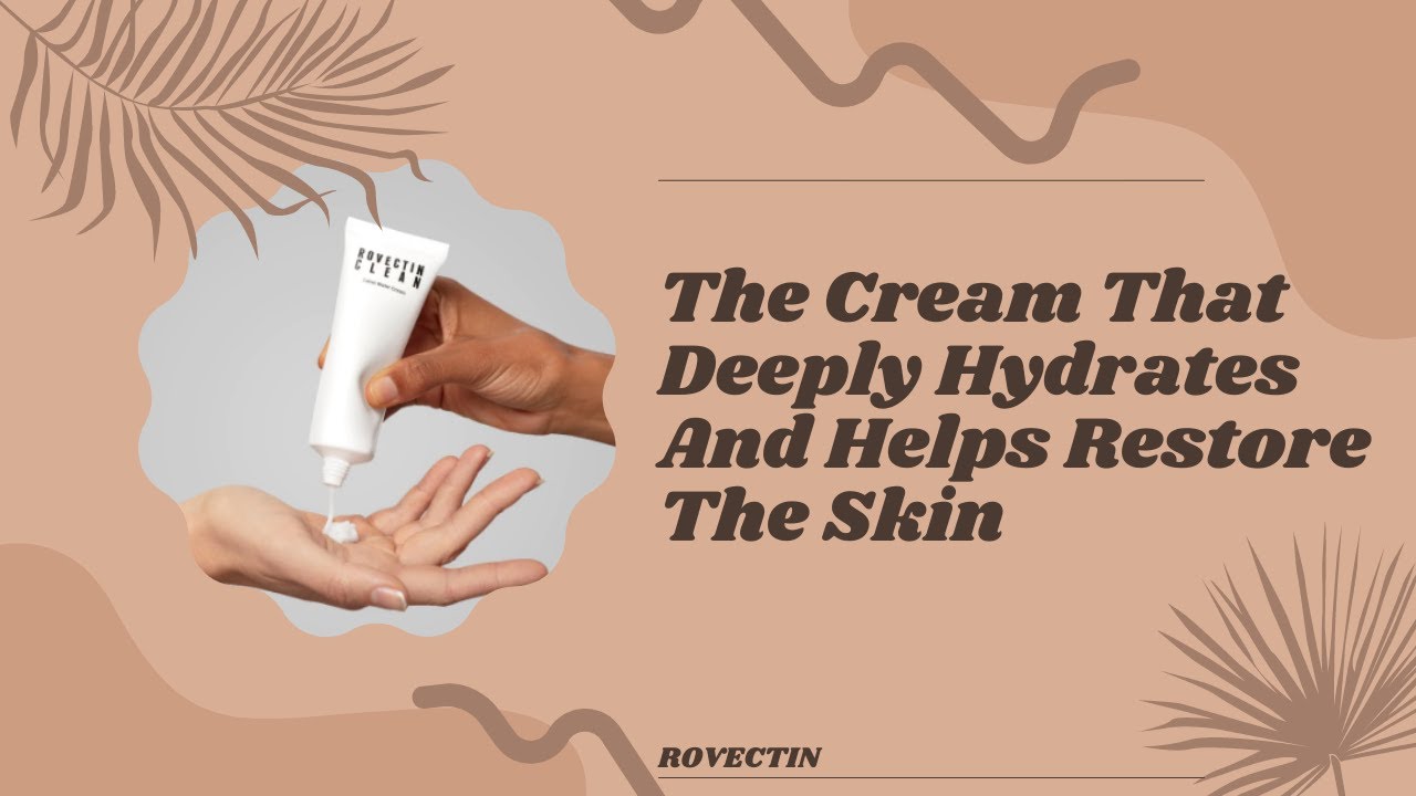 The Cream That Deeply Hydrates And Helps Restore The Skin | ROVECTIN | YesStyle Korean Beauty