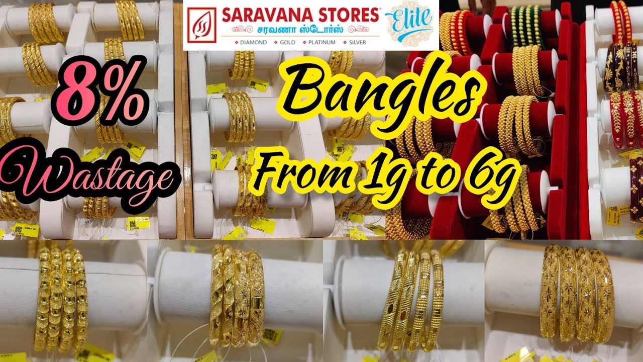 1கிராம் முதல் தங்க வளையல்கள் Saravana Elite Light Weight Gold Bangles | Save Rs.100 per Gram