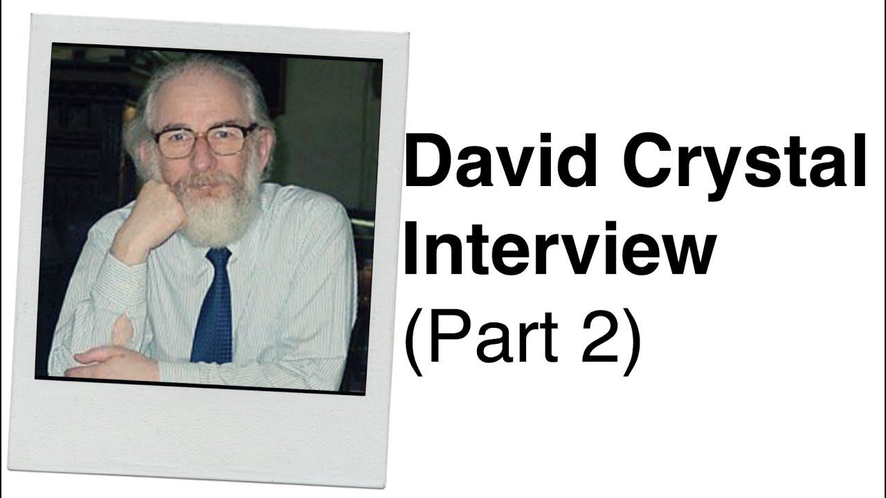 455. David Crystal Interview (Part 2) Questions from Listeners