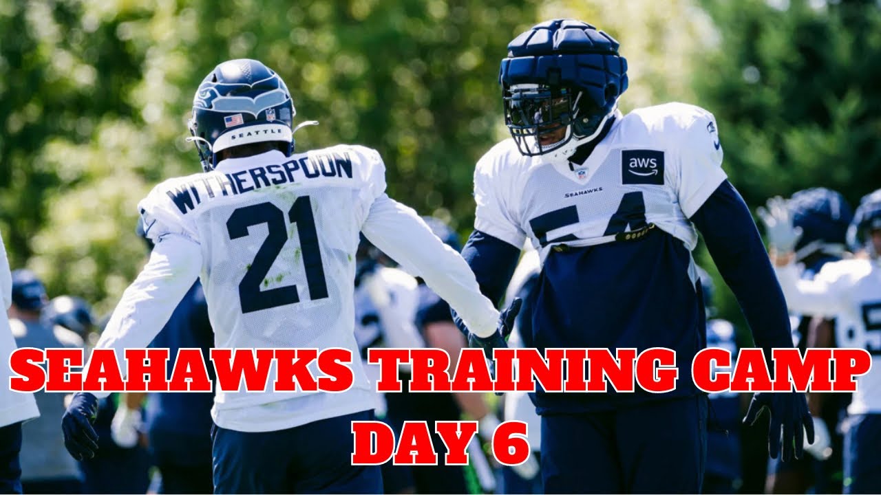 Seahawks Training Camp Day 6