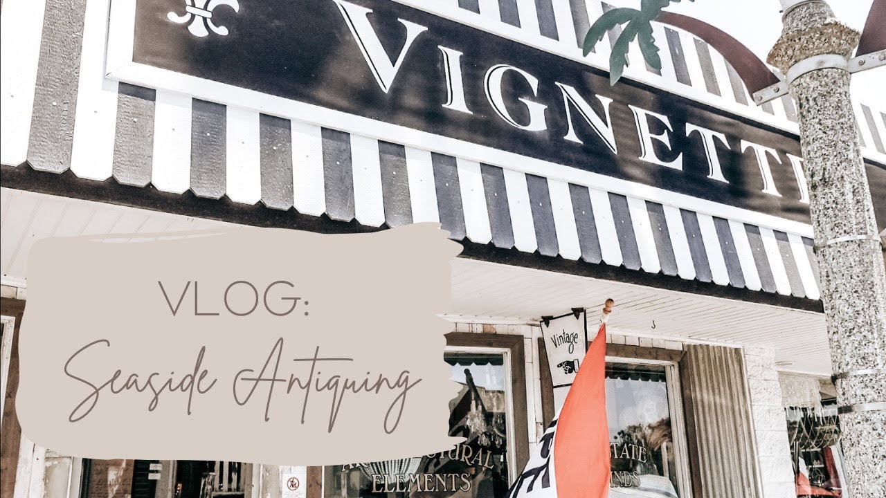 Seaside Village Antiquing | Refreshing Getaway | Inspiring Vignettes! | Point Loma, California