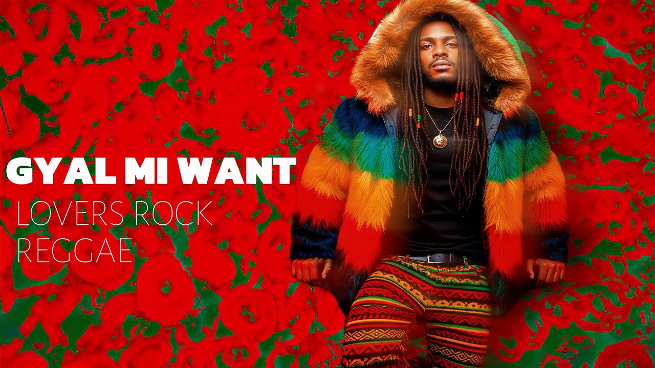 GYAL ME WANT - NEW LOVERS ROCK RIDDIM 2025 | ROOTS AND RIDDIM 