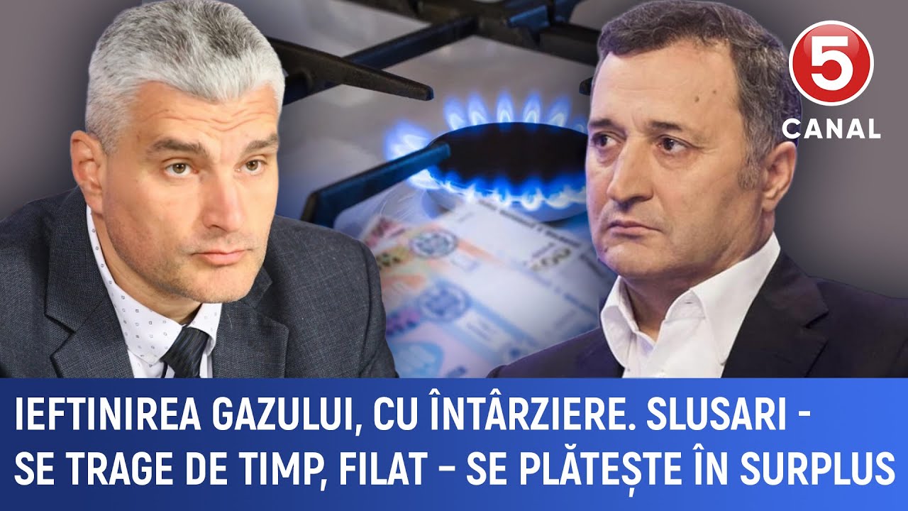 Ieftinirea gazului, cu întârziere. Slusari - se trage de timp, Filat – se plătește în surplus