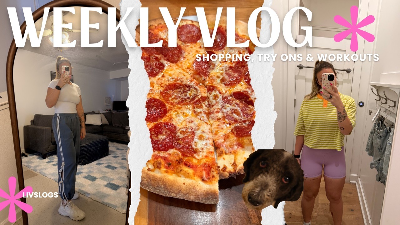 Weekly Vlog | Gym, Shopping & Food Dates