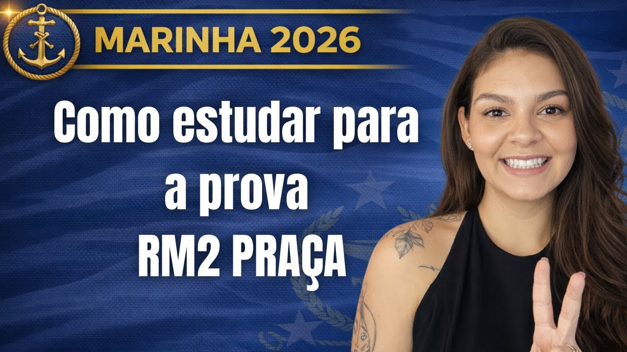 Reta final - Como estudar para a prova de temporário da Marinha - RM2 Praça 
