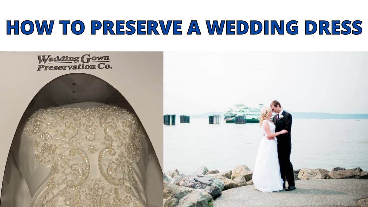 How to Preserve a Wedding Dress