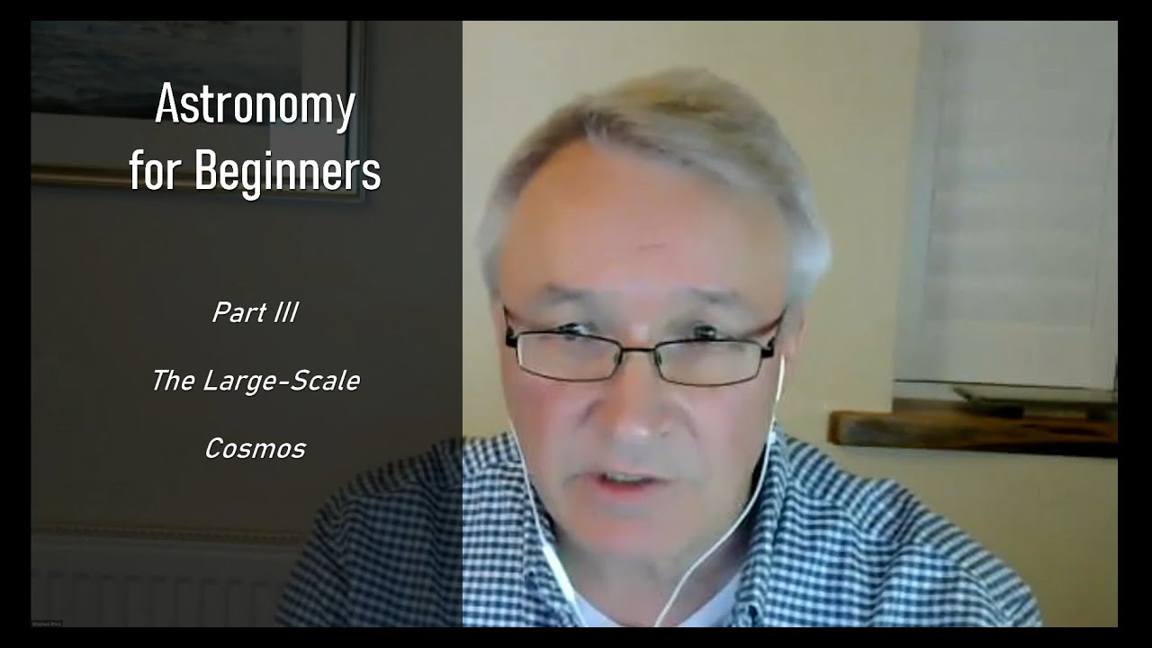 Astronomy for Beginners - the Large-Scale Cosmos