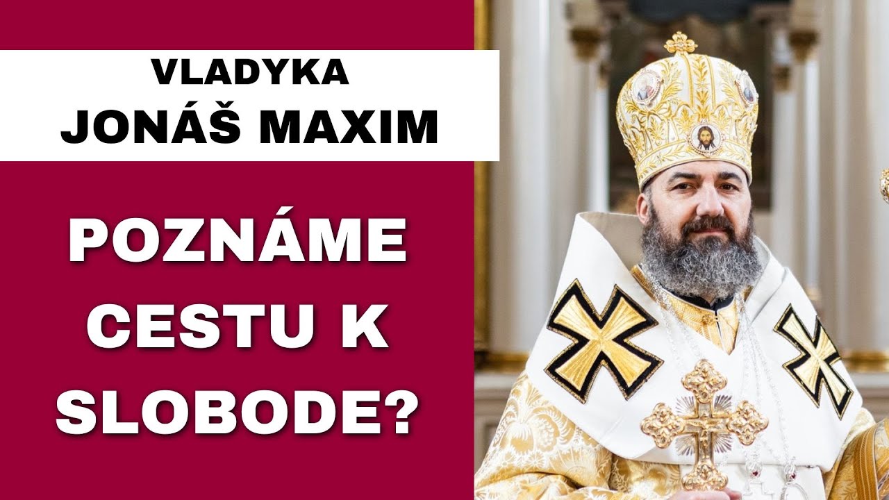 Stále v nás prebýva neodpustenie – VLADYKA JONÁŠ MAXIM – HOMÍLIA/KÁZEŇ