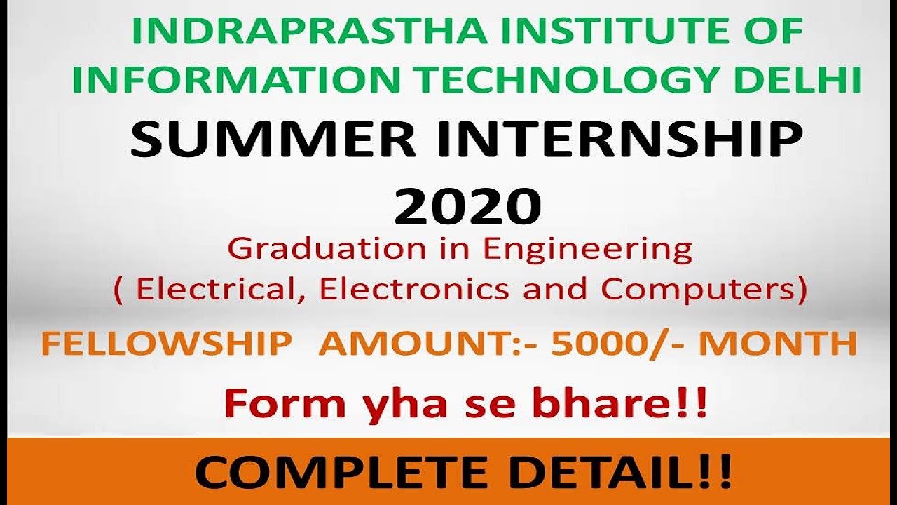 indraprastha institute of information technology delhi summer internship 2020!! #iiitdsummerintern