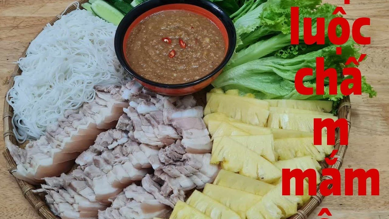 THỊT LUỘC chấm MẮM NÊM | Cách làm mắm nêm để được lâu.