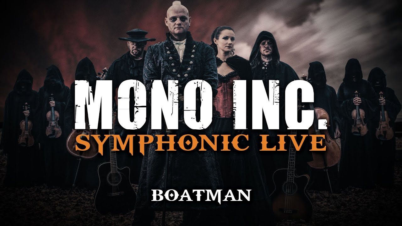 MONO INC. - Boatman (Symphonic Live)