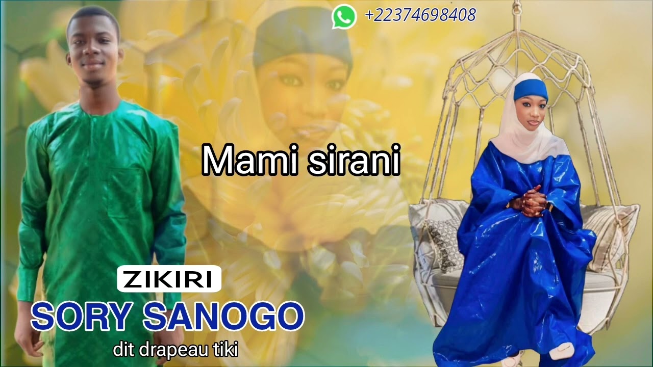 Nouveau Single De Zikiri Sory Sanogo (Mami Sirani fassa) toujours koumaye De Badia ye De Badia