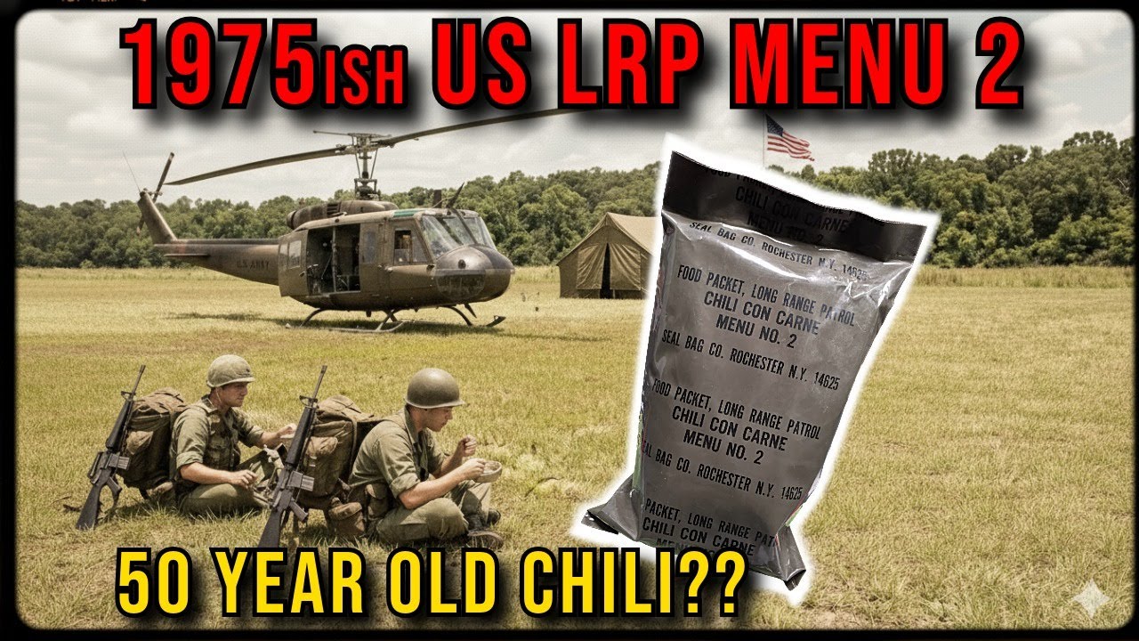 50-Year-Old Chili? 1975ish Vietnam-Era LRP Ration Review (Menu 2)