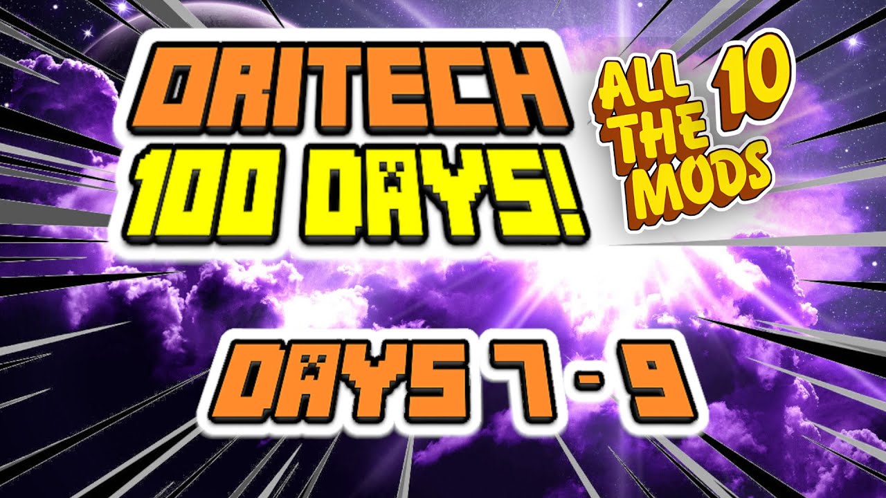 Эпизод 3 &mdash; ORITECH 100 ДНЕЙ! Создание дней 7&ndash;9! Minecraft: все моды 10! ATM10!
