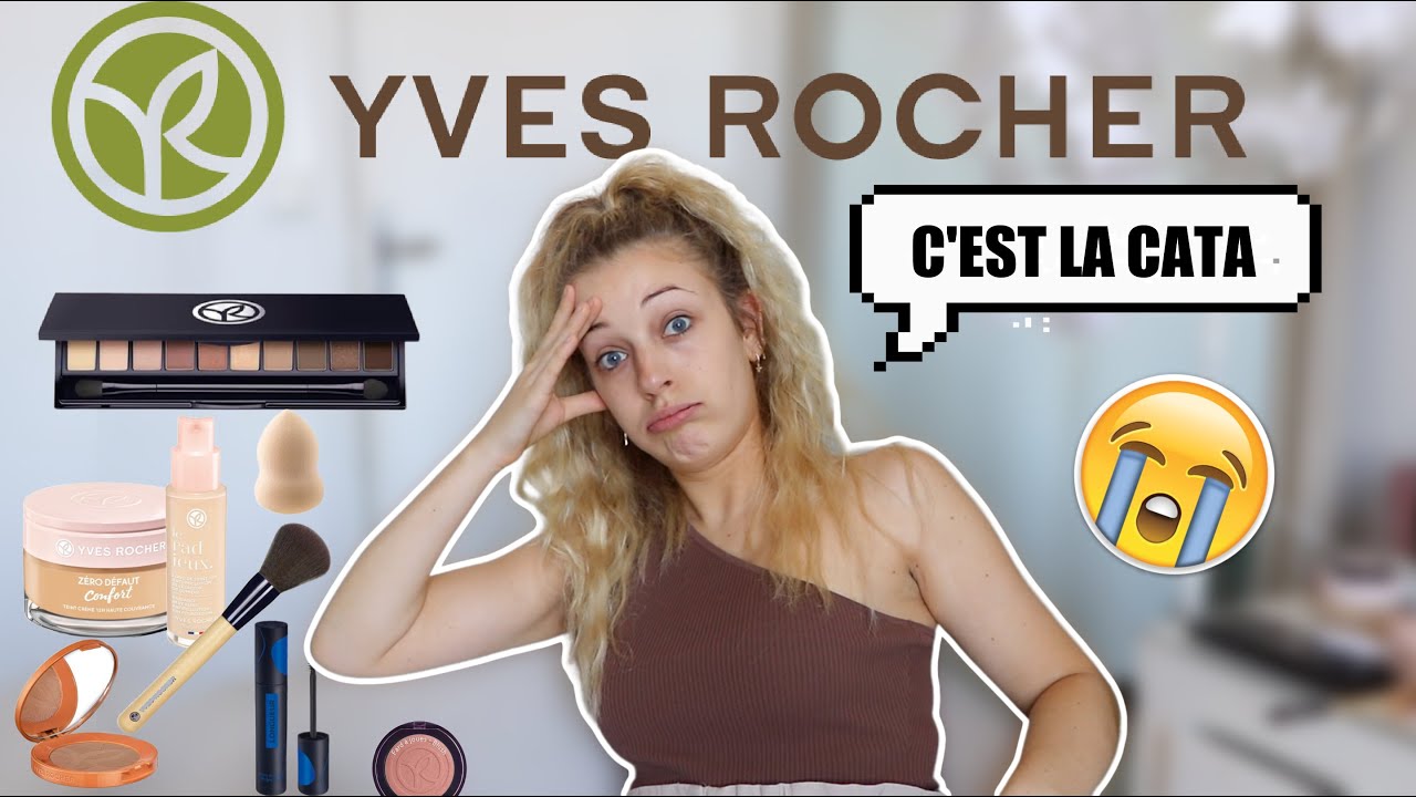 JE TESTE (enfin) YVES ROCHER !