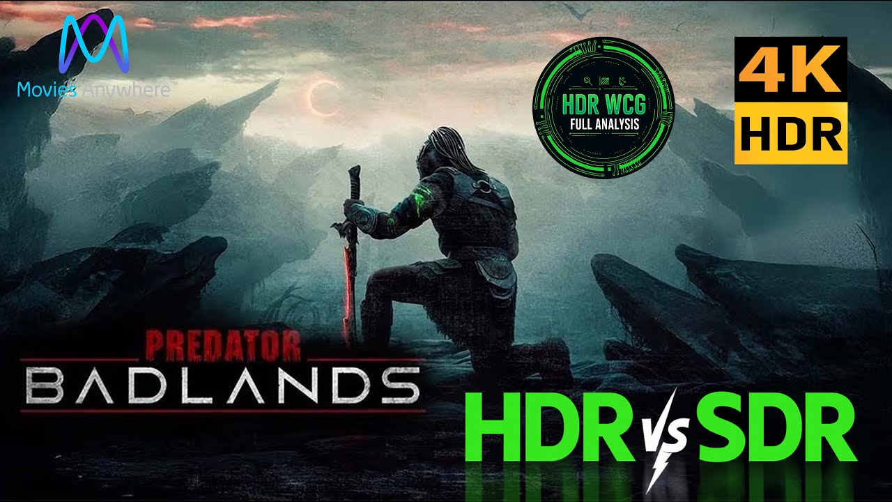 HDR DV WCG ATMOS ANALYSIS ( Predator Badlands 2025 ) 4K UHD REVIEW vs 100nits #TRUE_DIFFERENCE