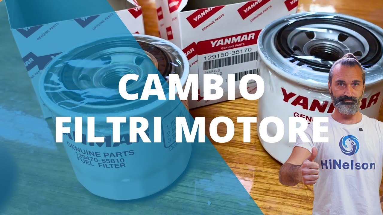 Tagliando e Cambio filtri Motore Diesel Marino della barca - Cambio filtro Olio, Gasolio e Racor