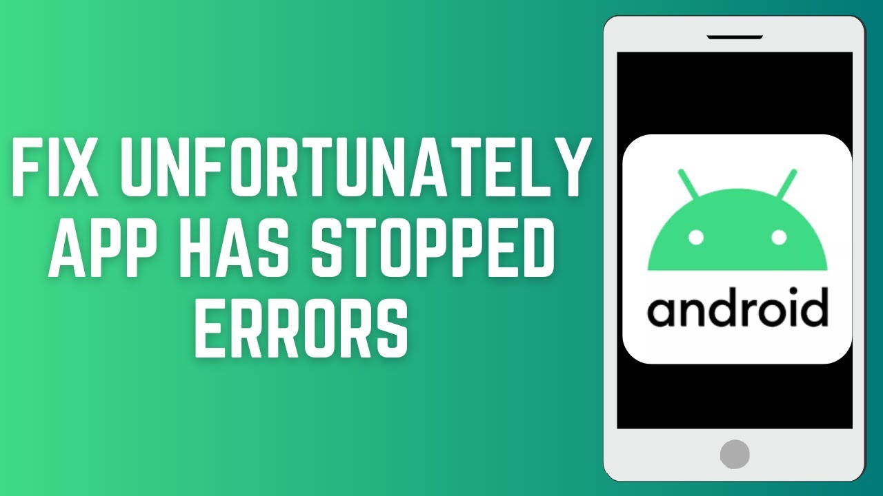Unfortunately App Has Stopped Errors On Android Phone | How To Fix Unfortunately App Has Stopped