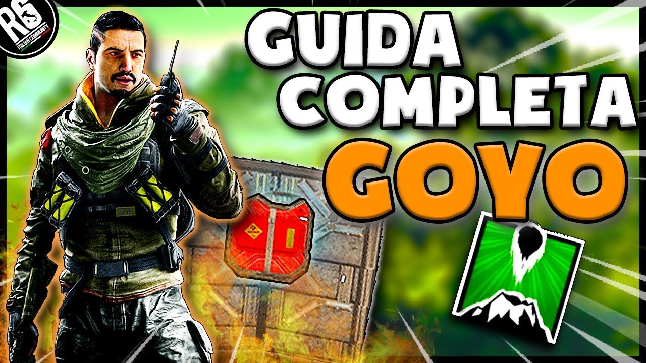 GOYO - GUIDA COMPLETA & SCUDO VOLCÁN [Rainbow Six Siege ITA]