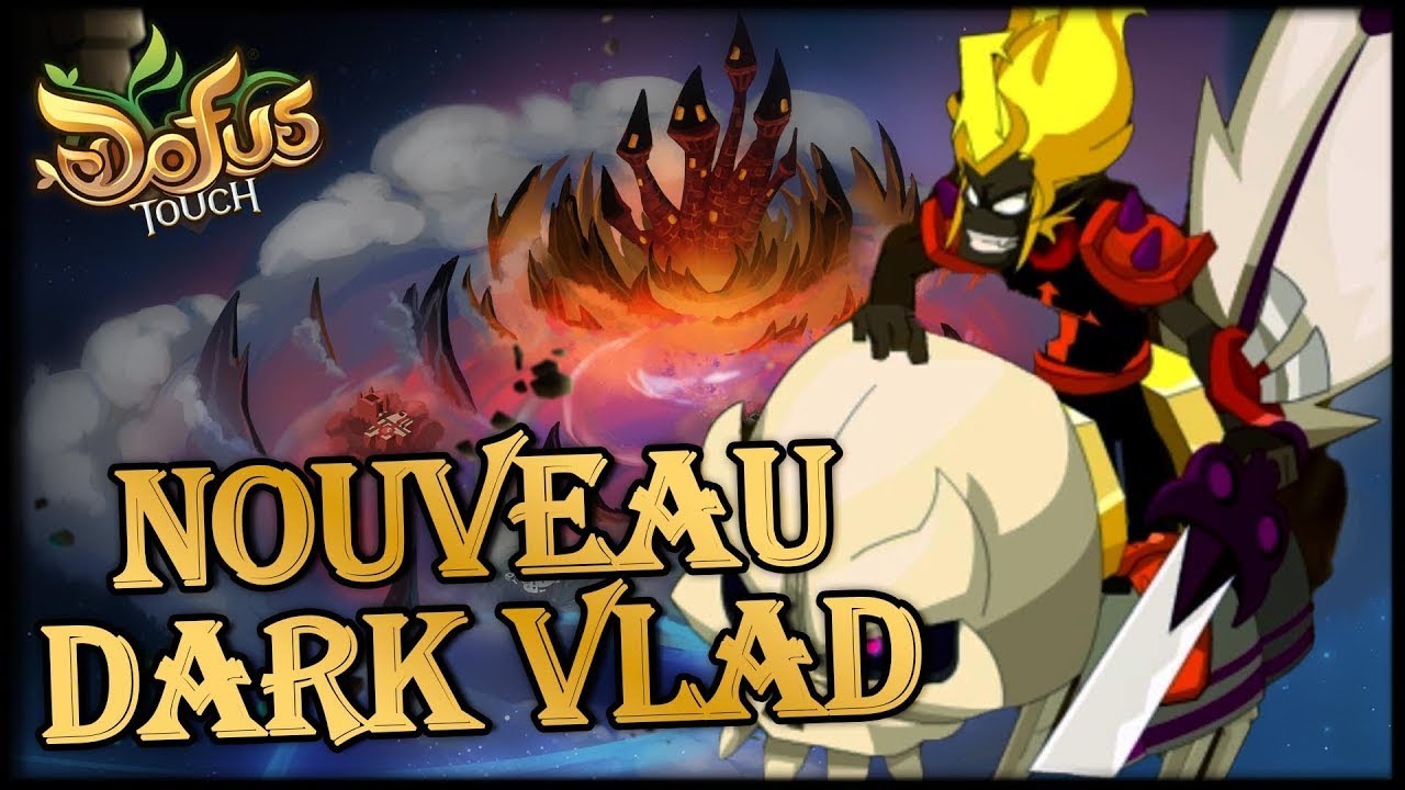 [DOFUS TOUCH] DARK VLAD