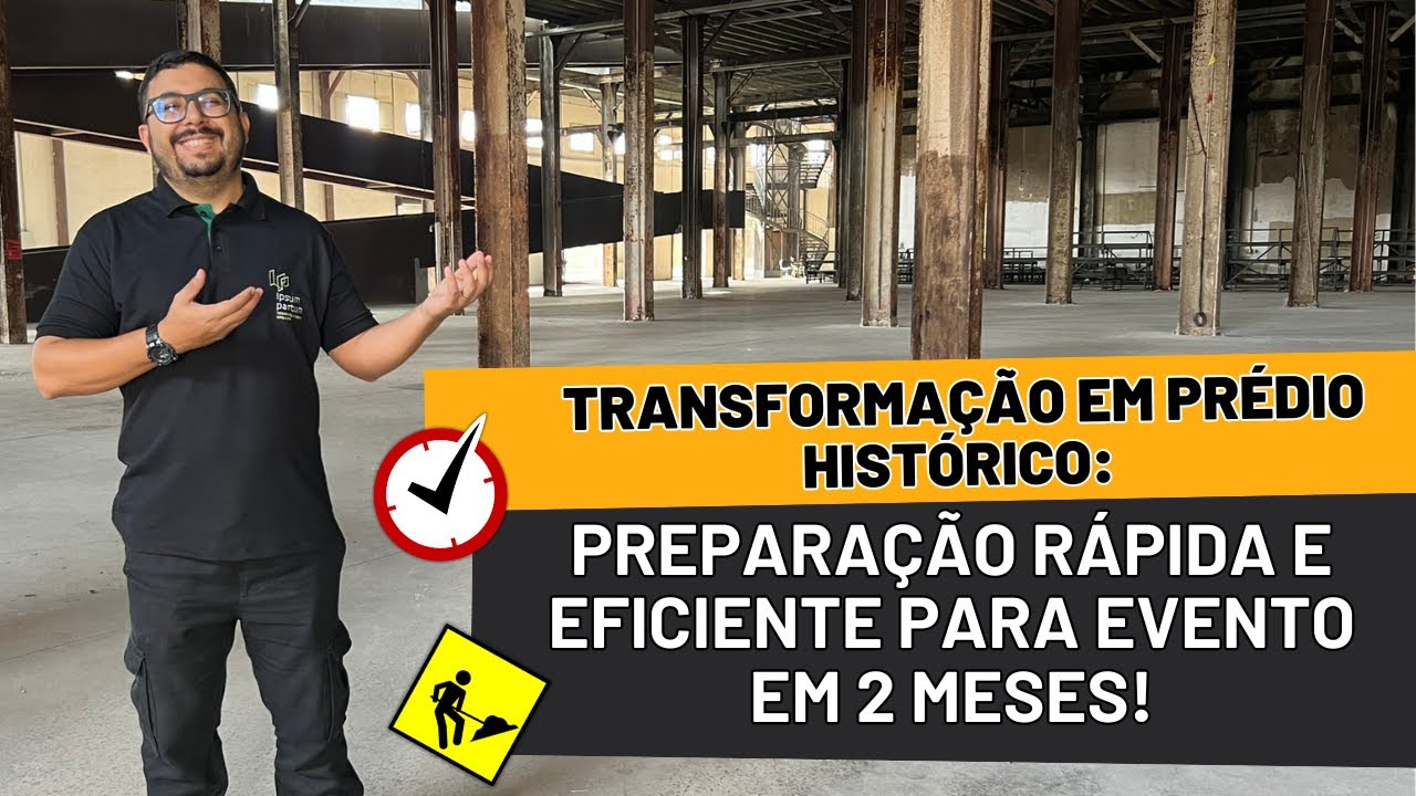 Transformação em Prédio Histórico: Preparação Rápida e Eficiente para Evento em 2 Meses! 🏛️⏱️