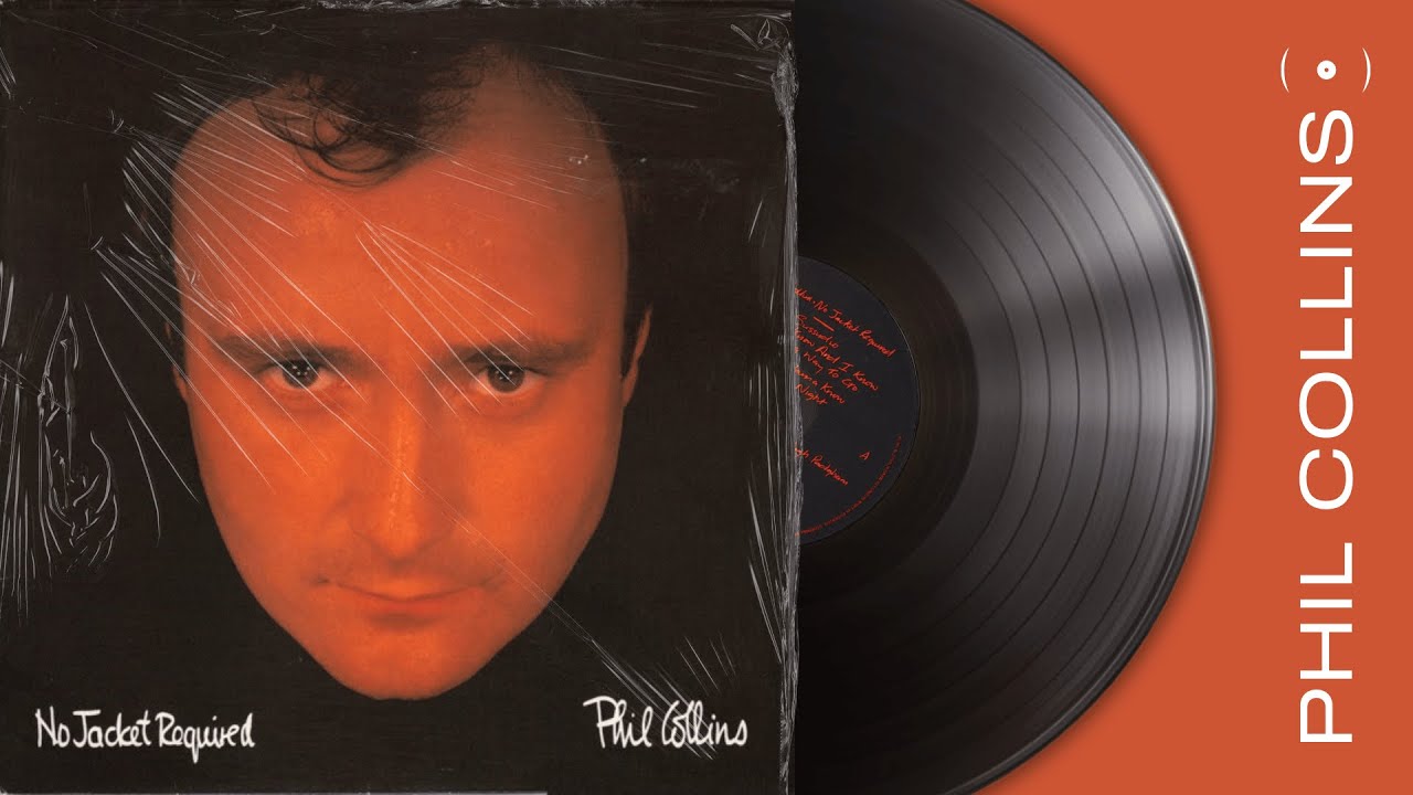 Phil Collins - No Jacket Required (Full Album)