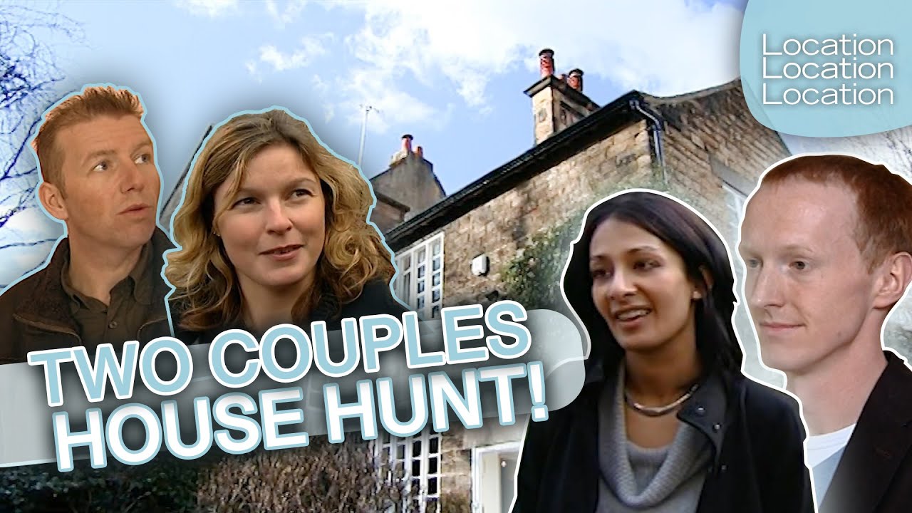 Can 2 Very Different Couples Find Their Dream Homes? | Location, Location, Location