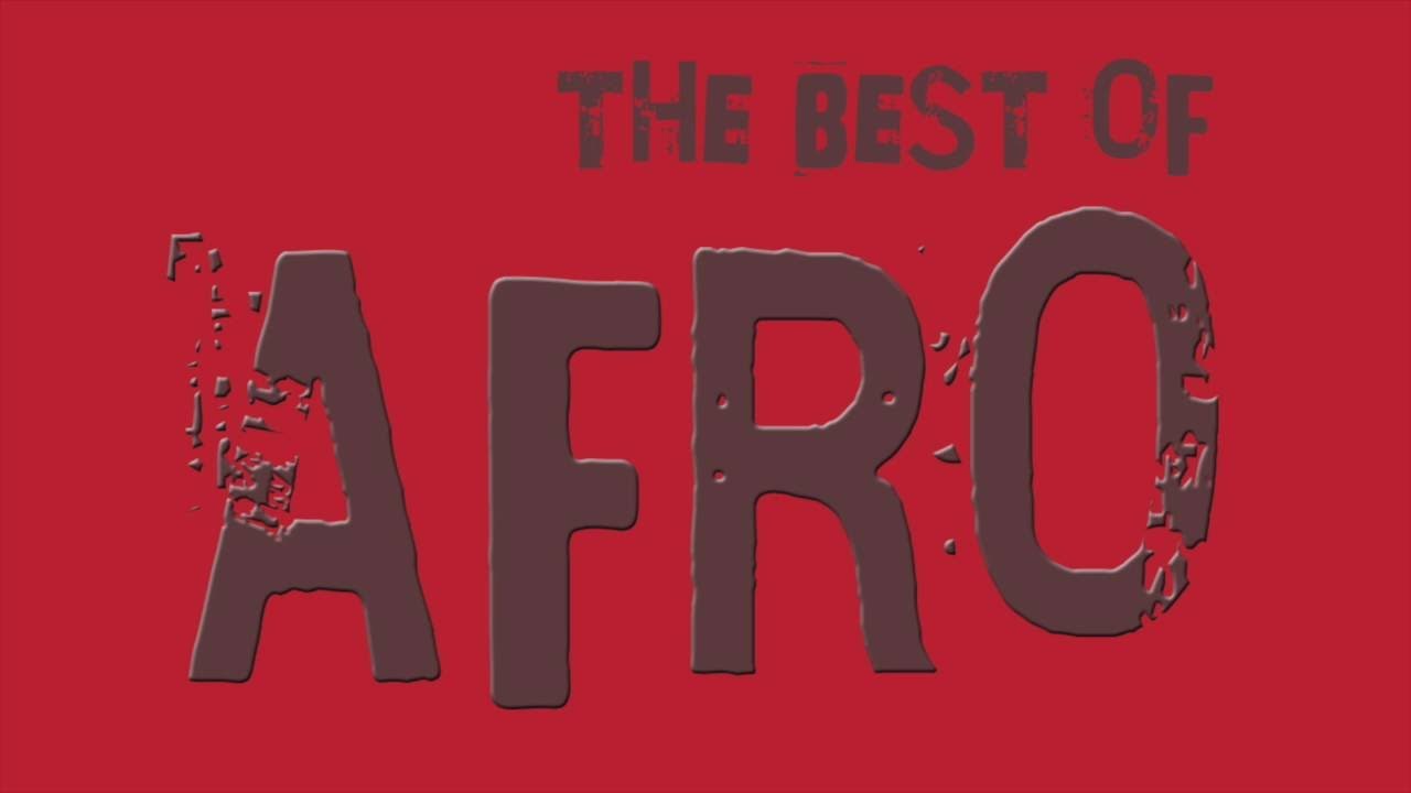 THE  BEST OF AFRO  -  Dance Collection