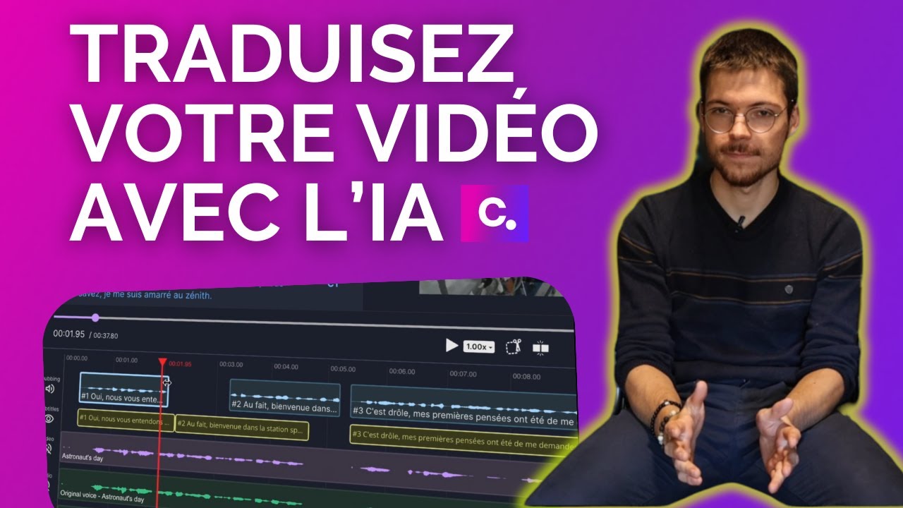 Comment traduire une vidéo dans toutes les langues avec l'IA
