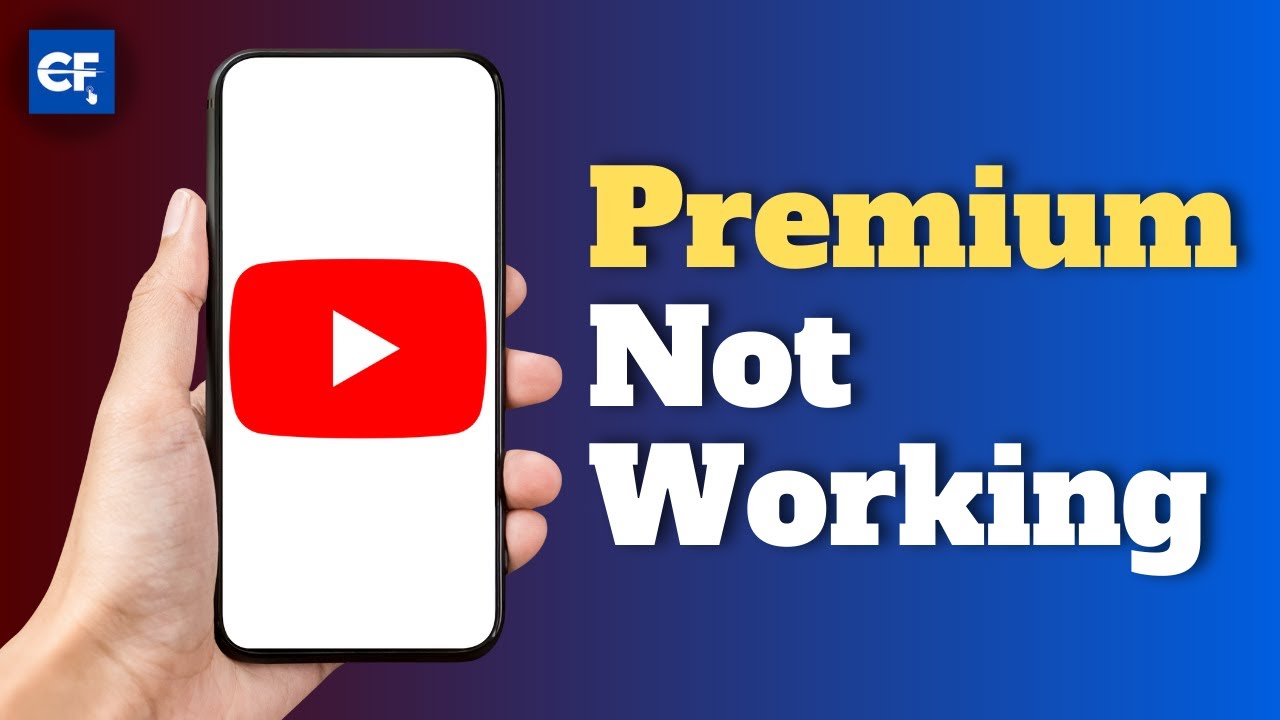 How to Fix YouTube Premium Not Working