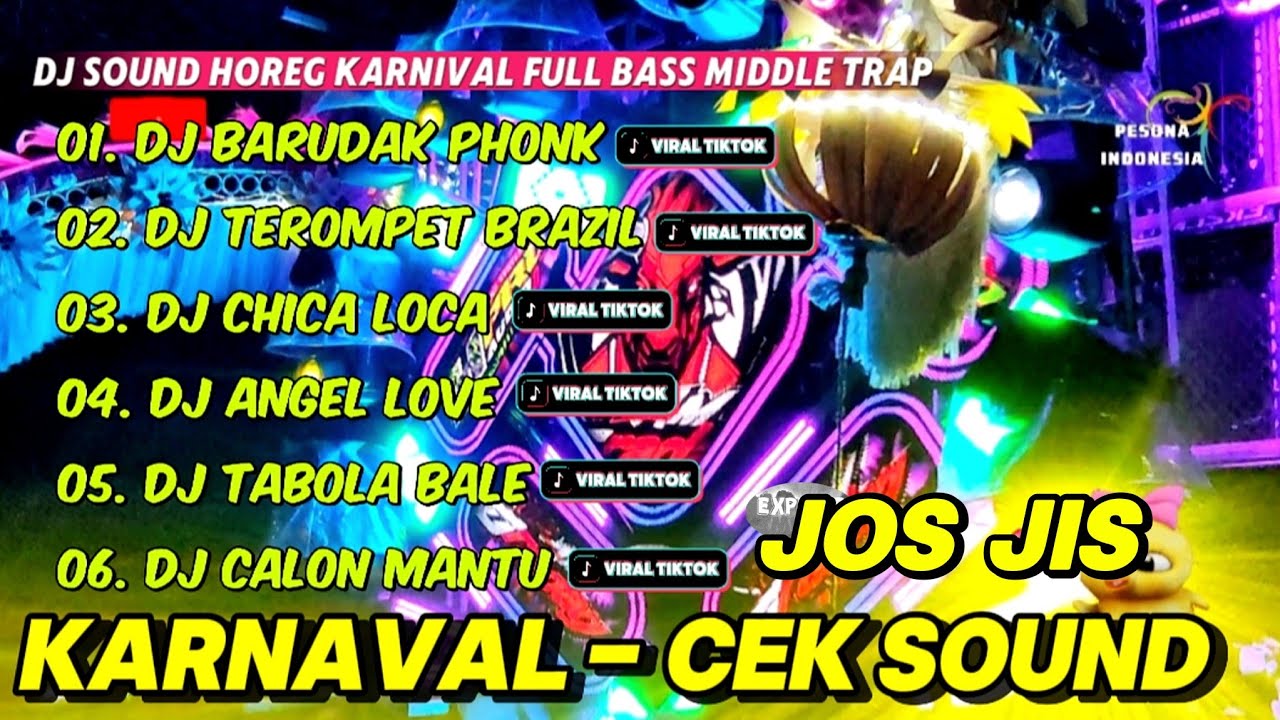 JOSJIS HOREG🔥DJ KARNAVAL CEK SOUND HOREG FULL BASS 2025 FULL ALBUM DJ TERBARU 2025 VIRAL