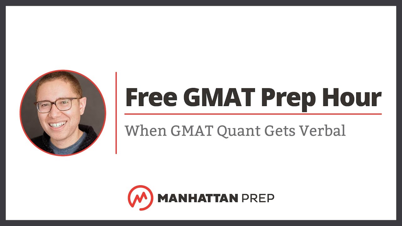 Free GMAT Prep Hour: When GMAT Quant Gets Verbal