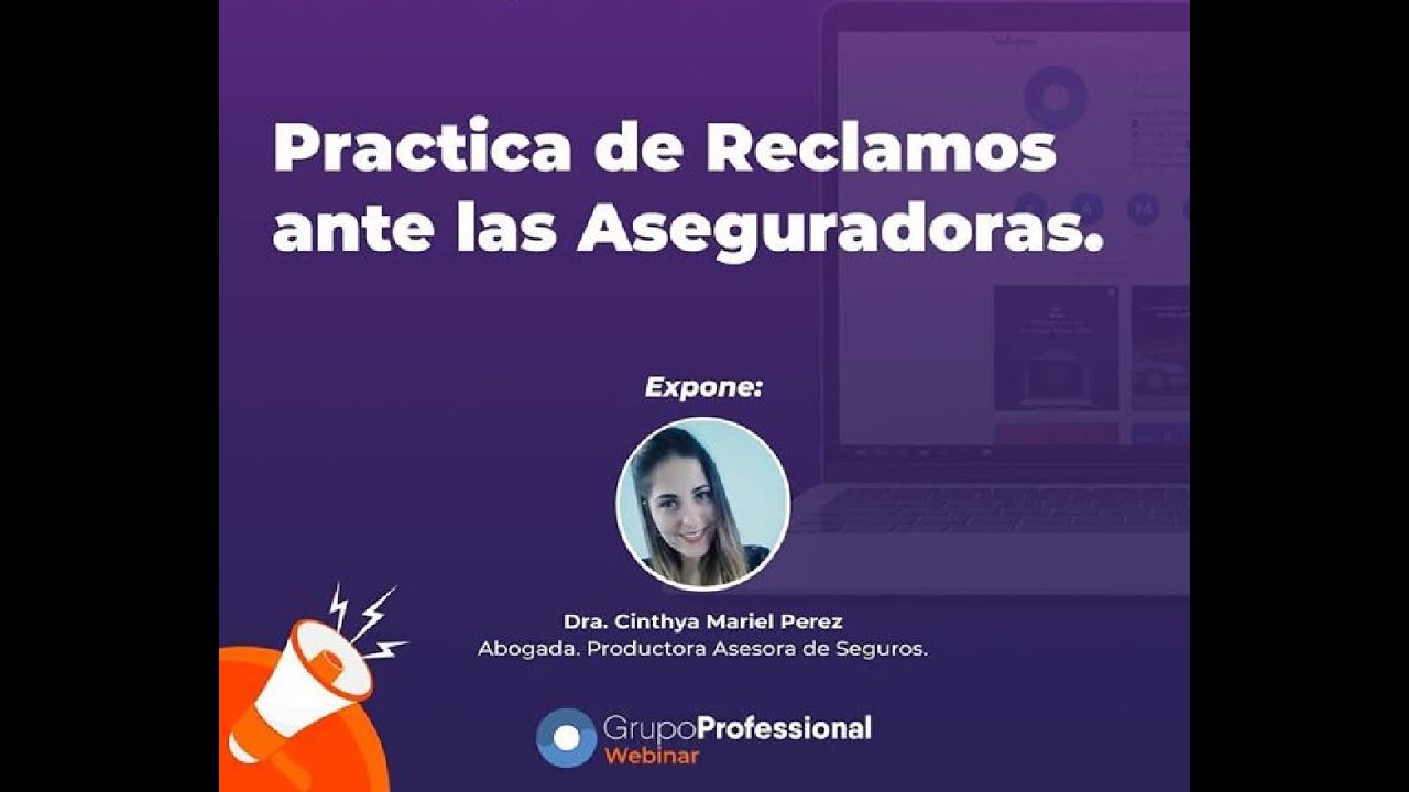 Práctica de reclamos ante las Aseguradoras