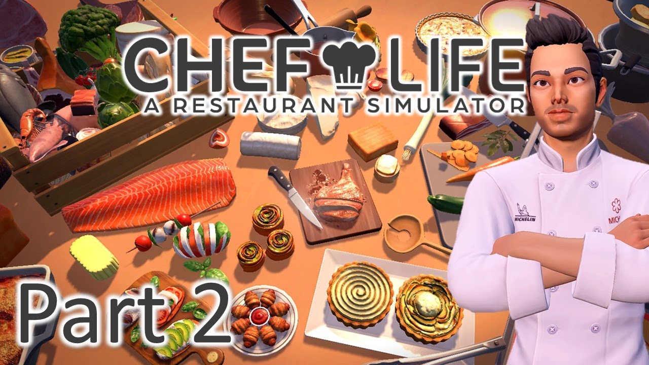 Chef Life: A Restaurant Simulator Part 2 - Building Our Restaurant Reputation