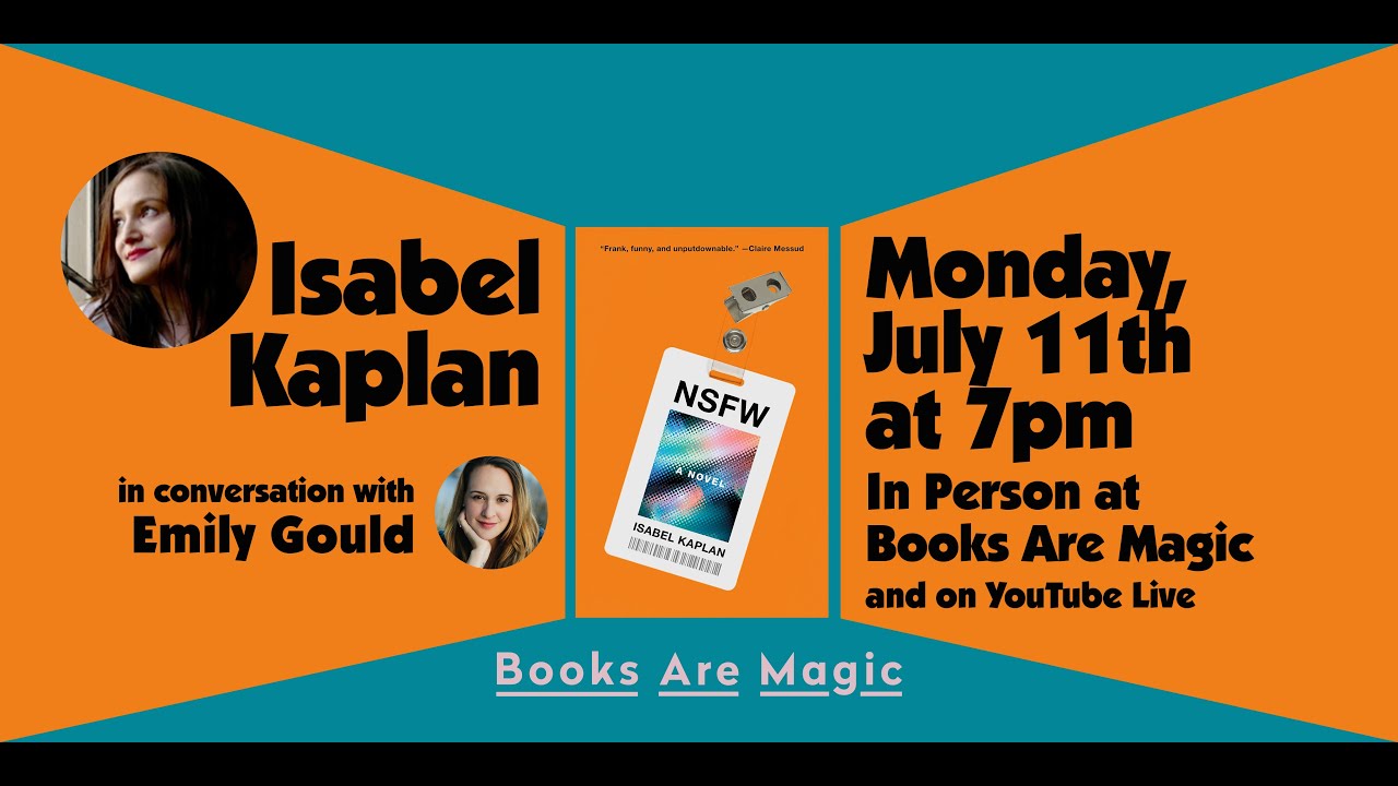Isabel Kaplan: NSFW w/ Emily Gould