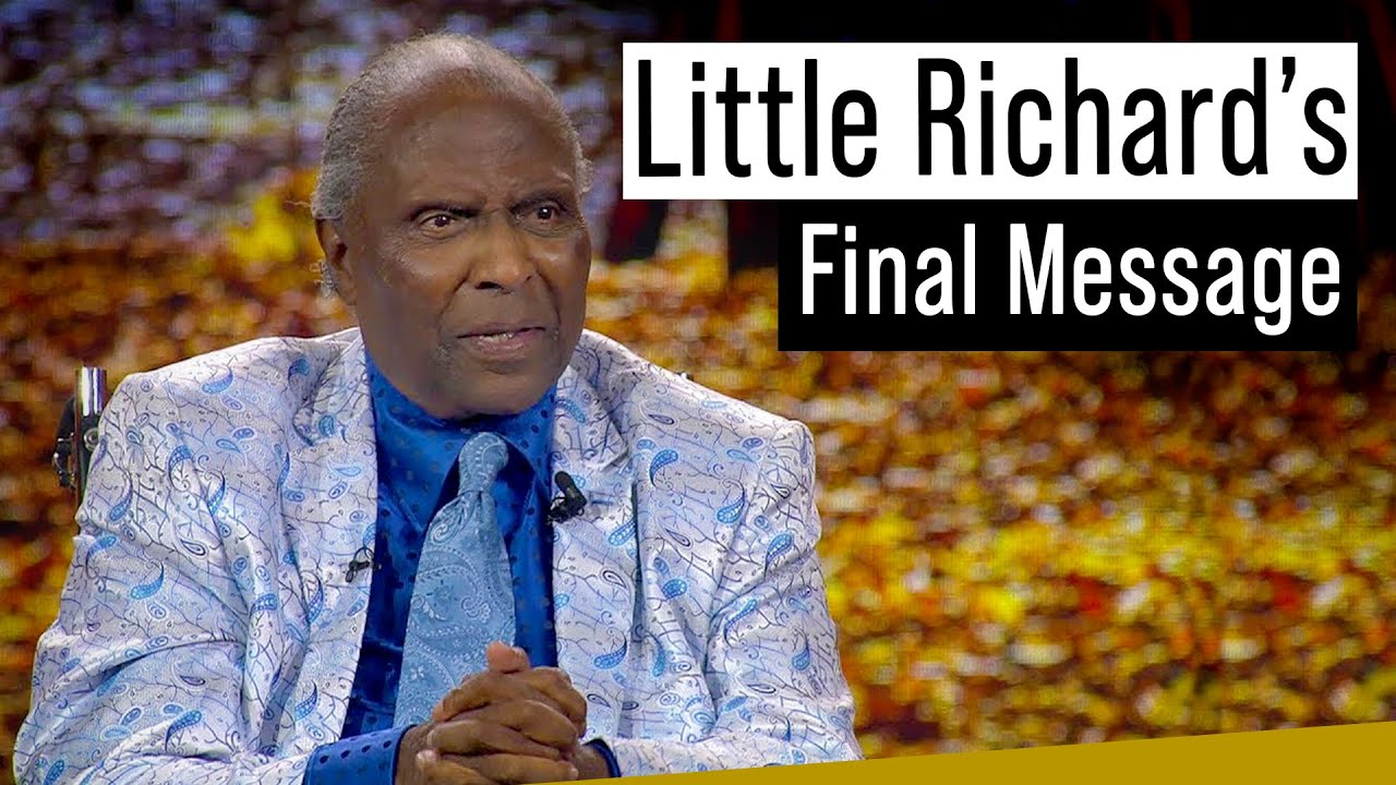 Little Richard Final Message