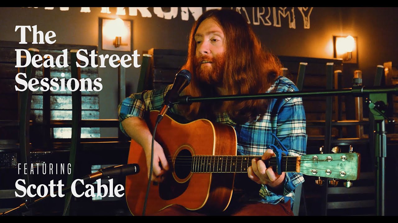 The Dead Street Sessions - featuring Scott Cable