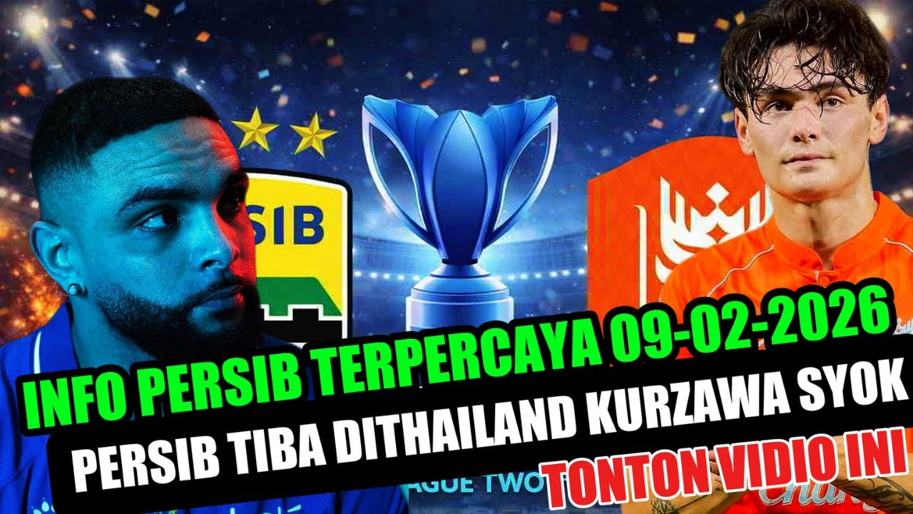 KURZAWA SYOK‼️BOBOTOH SERBU THAILAND — PERSIB DATANG BUKAN BUAT NUMPANG LEWAT
