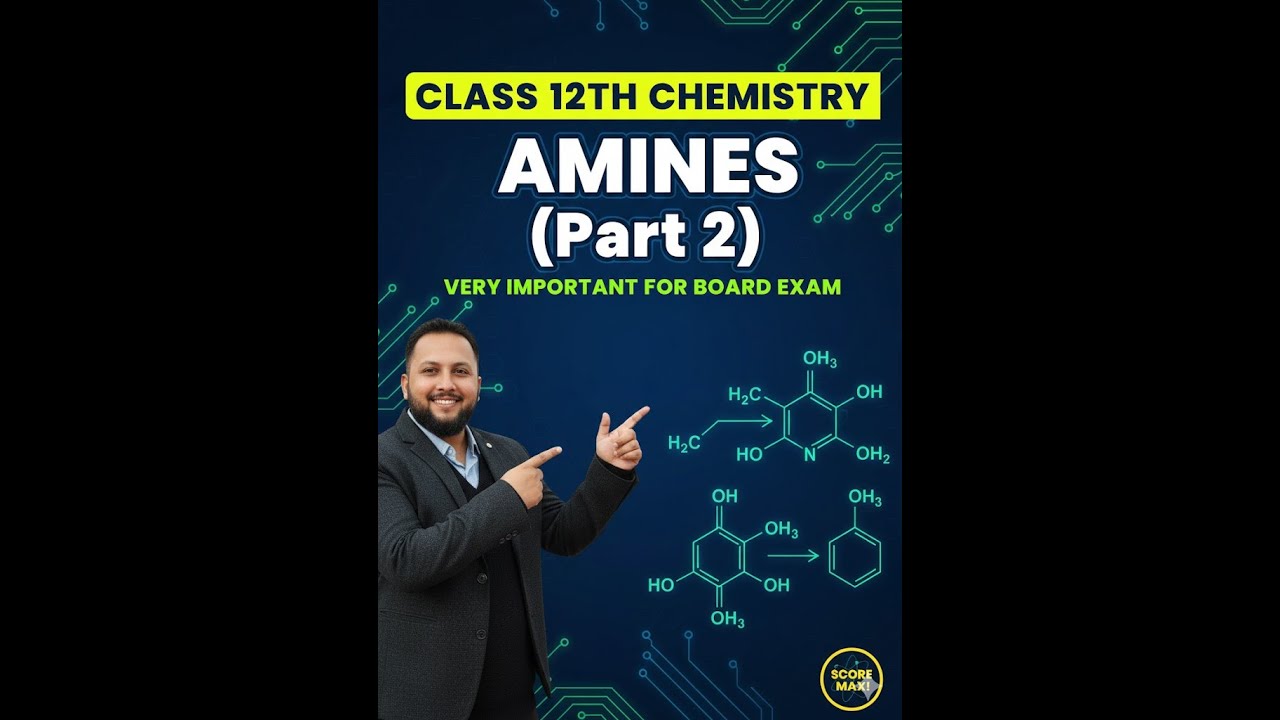 Amines Class 12 Chemistry | Part 2: Most Important NCERT Questions & PYQs | Board Exam 2026