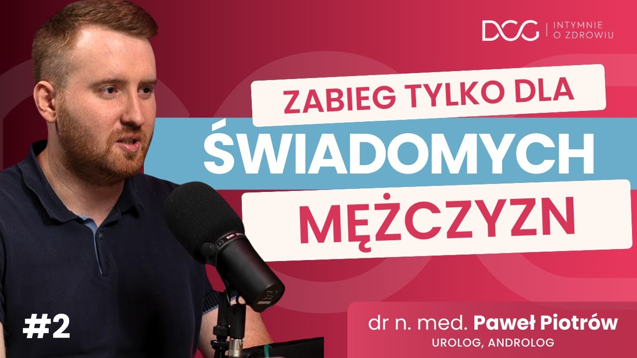 NIE WIERZ w MITY o wazektomii! 2000+ zabiegów w DCG | Urolog dr P. Piotrów | Intymnie o Zdrowiu #2
