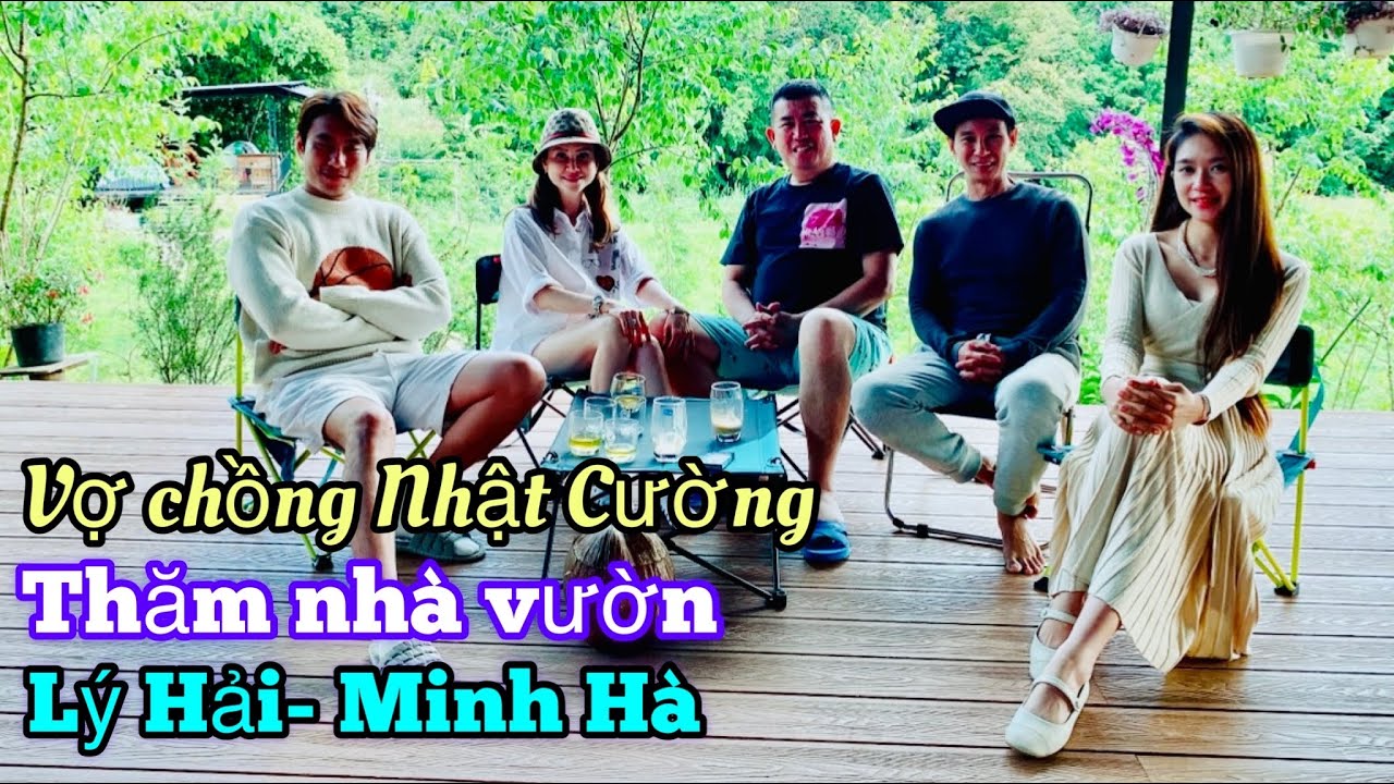Vợ chồng Nhật Cường thăm nhà vườn Lý Hải - Mình Hà ở Đà Lạt