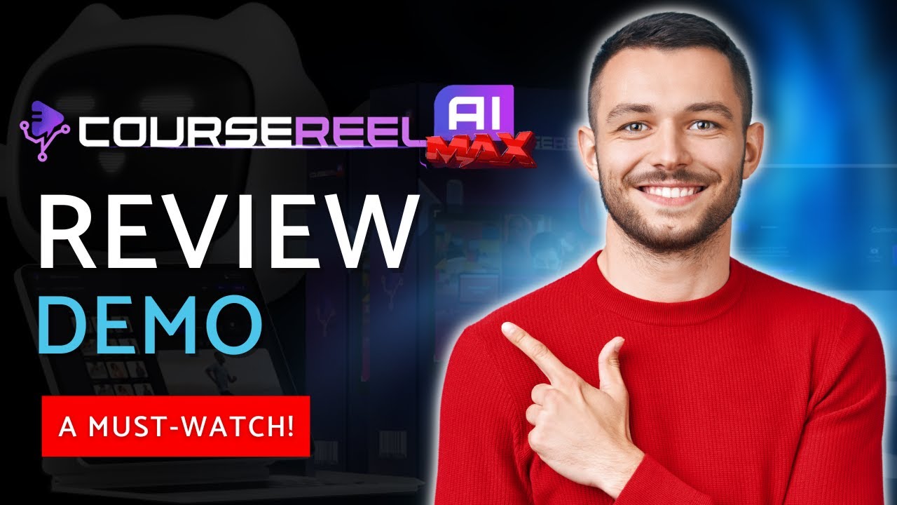 CourseReel AI Max Review + Demo:⚠️A Must Watch!