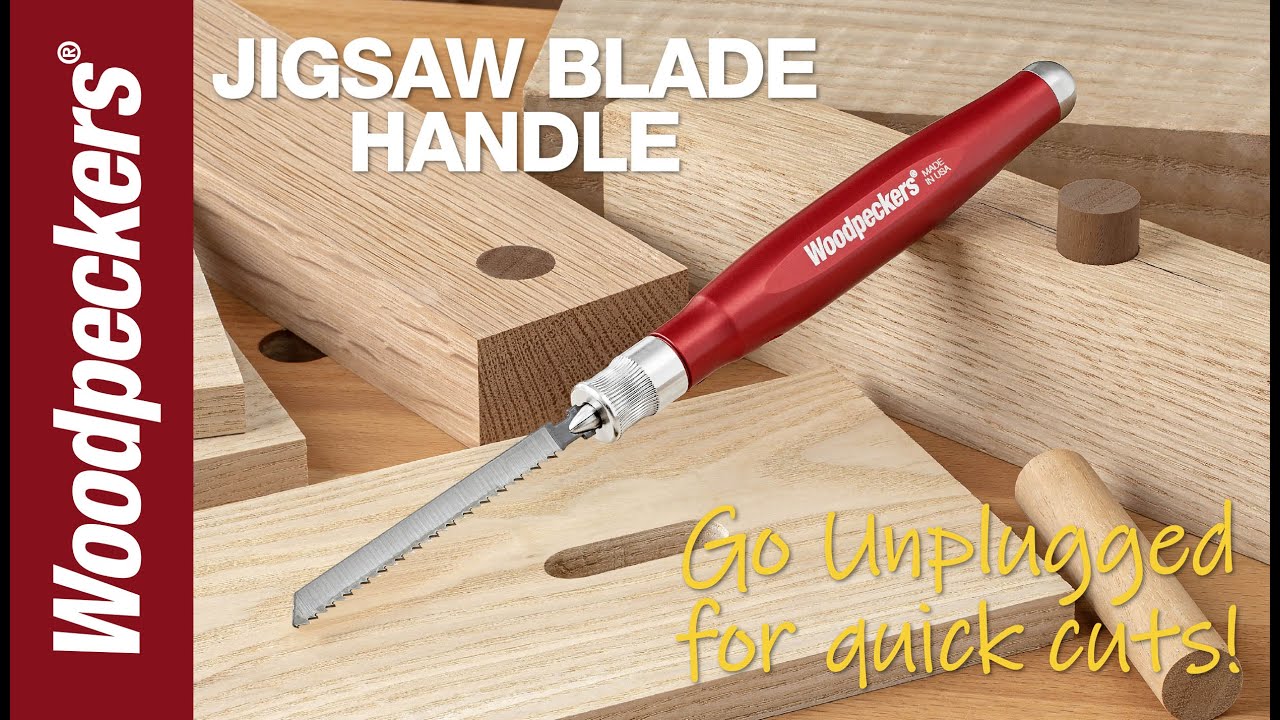 Woodpeckers Jigsaw Blade Handle