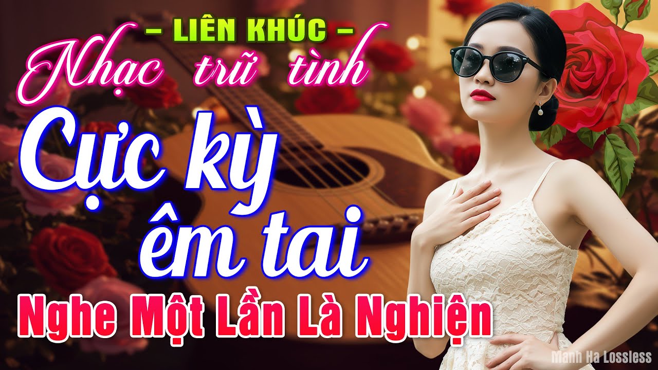 LK Nhạc BOLERO Trữ Tình MỚI NHẤT HAY NHẤT ➤Giọng Ca Đặc Biệt 2025, Nhạc Vàng Xưa Chọn Lọc CỰC ÊM TAI