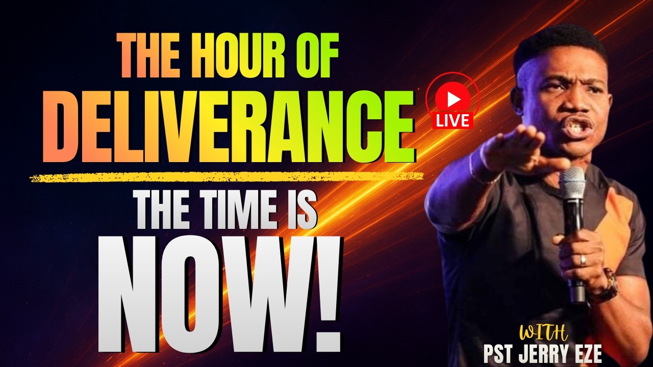 THE HOUR HAS COME | ALL YOUR PRAYERS BECOME EVIDENCE | LIVE WITH PASTOR JERRY EZE