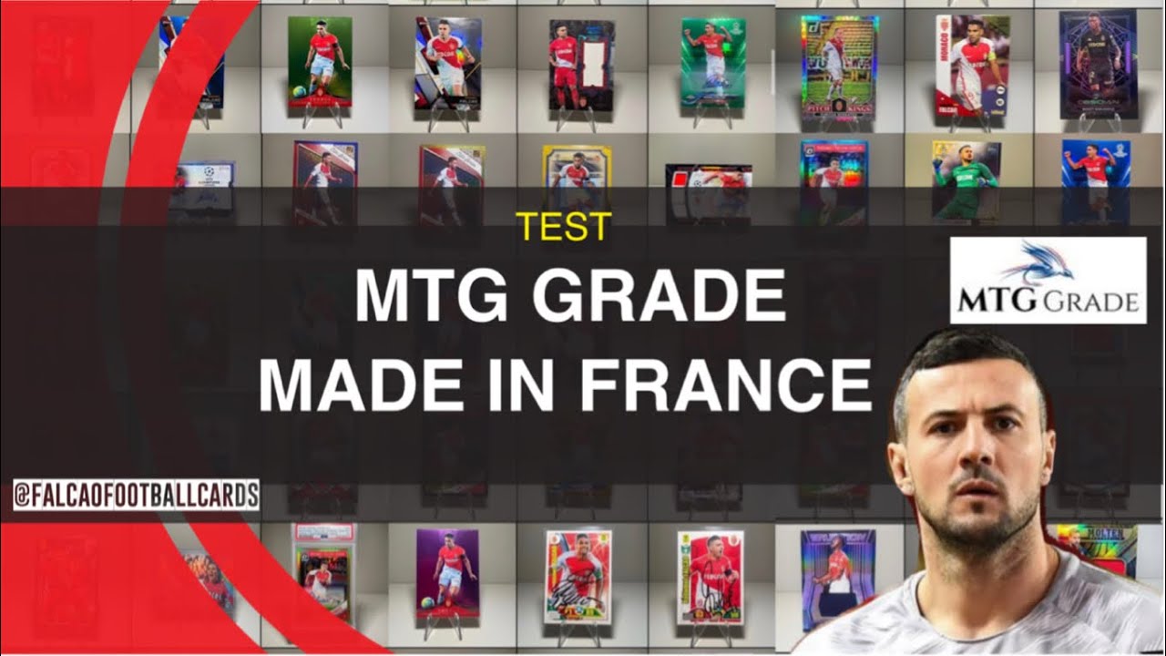 GRADING - MTG Grade, le grading made in France! On teste &ccedil;a ensemble avec 3 cartes de l'AS Monaco
