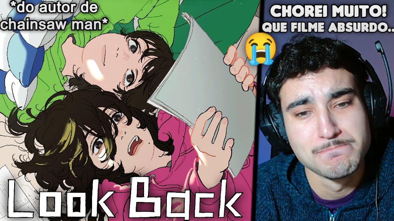 VOCÊ PRECISA VER ESSE FILME 😭 UMA OBRA DE ARTE!! - LOOK BACK (2024) - FILME REACT
