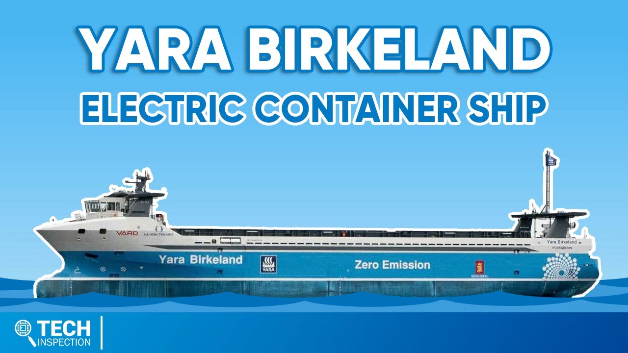 Yara Birkeland Electric Container Ship Takes Maiden Voyage