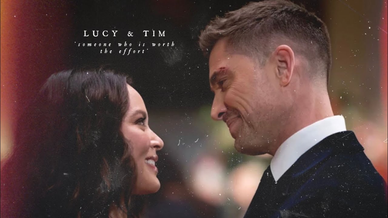 Lucy & Tim || Someone who is worth the effort (+6x02)